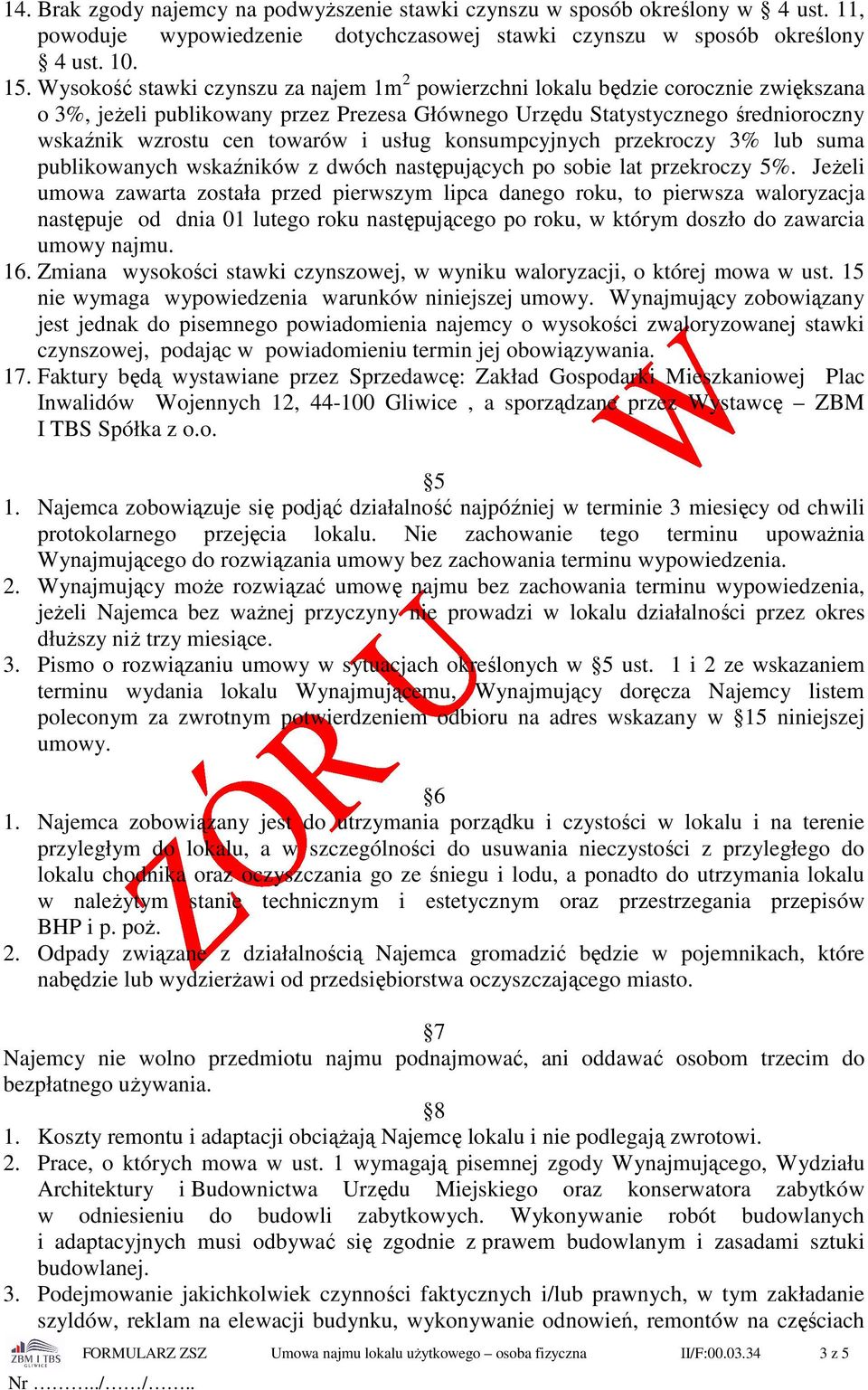 usług konsumpcyjnych przekroczy 3% lub suma publikowanych wskaźników z dwóch następujących po sobie lat przekroczy 5%.