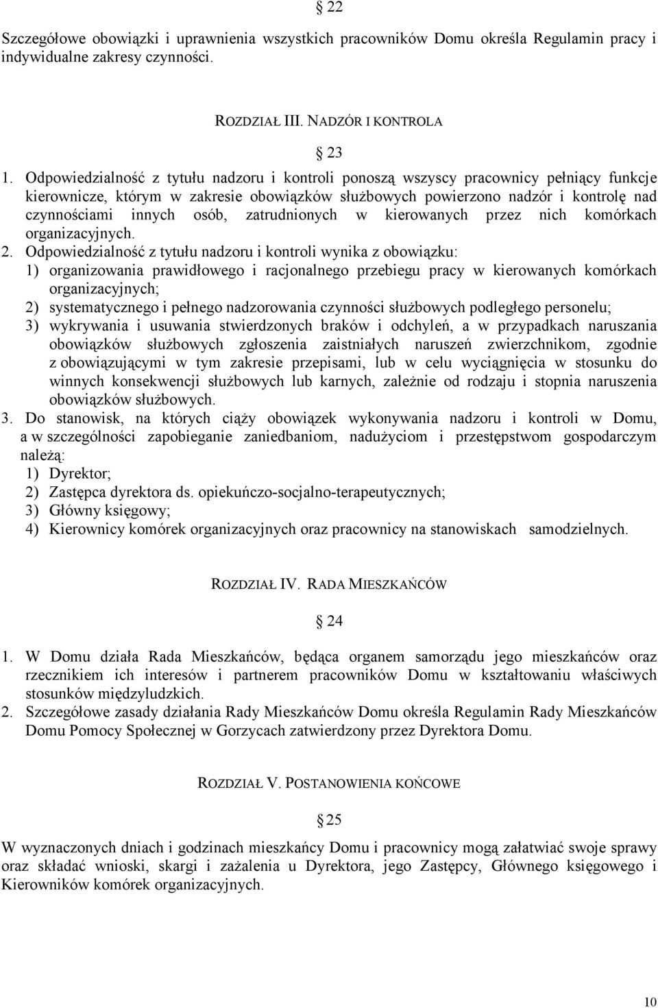 osób, zatrudnionych w kierowanych przez nich komórkach organizacyjnych. 2.