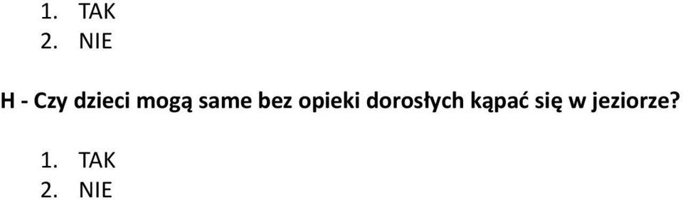 opieki dorosłych