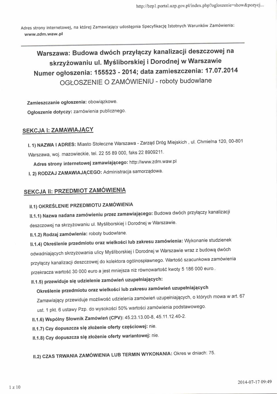 07-2014 ocloszenle O ZAMOWIENIU - roboty budowlane Zamieszczan ie oglosze n ia : obowi qz kowe' Ogloszenie dotyczy: zam6wienia publicznego' SEKCJA I: