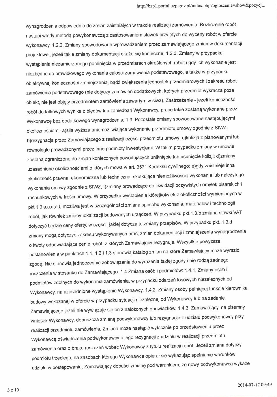 2. Zmiany spowodowane wprowadzeniem pzez zamawiajqcego zmian w dokumentacji projektowej, jezeli takie zmiany dokumentacji oka2e siq konieczne 1.2.3.