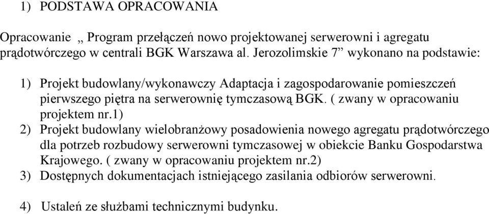 ( zwany w opracowaniu projektem nr.