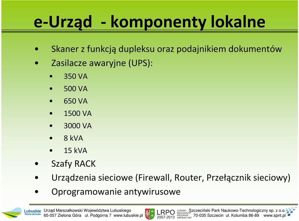 650 VA 1500 VA 3000 VA 8 kva 15 kva Szafy RACK Urządzenia