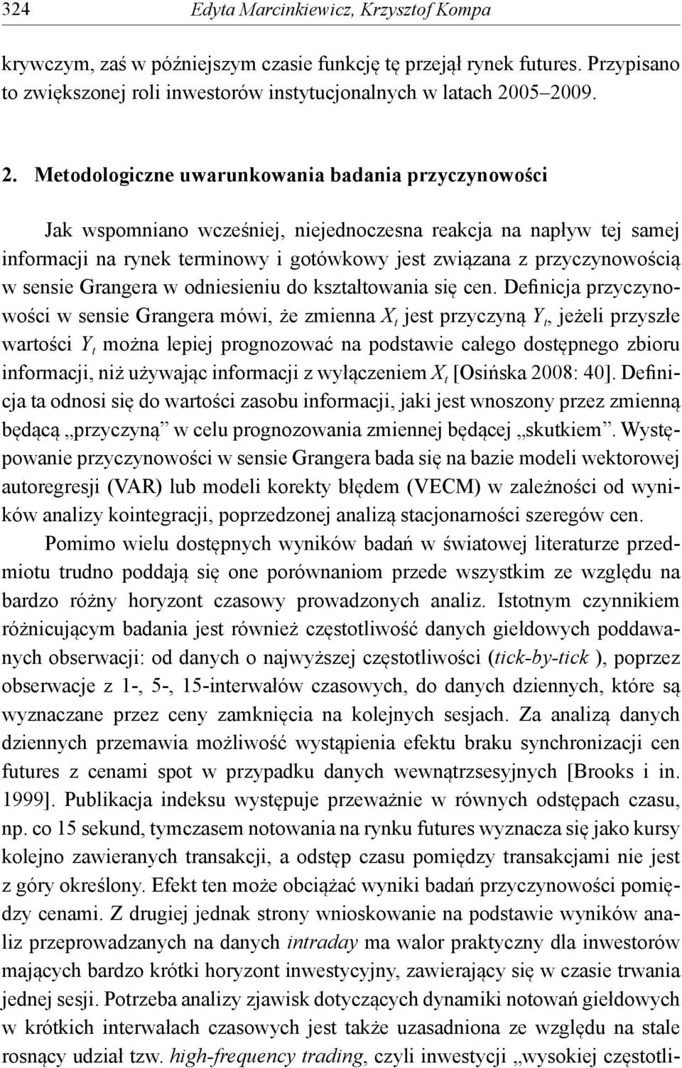 przyczynowością w sensie Grangera w odniesieniu do kształtowania się cen.