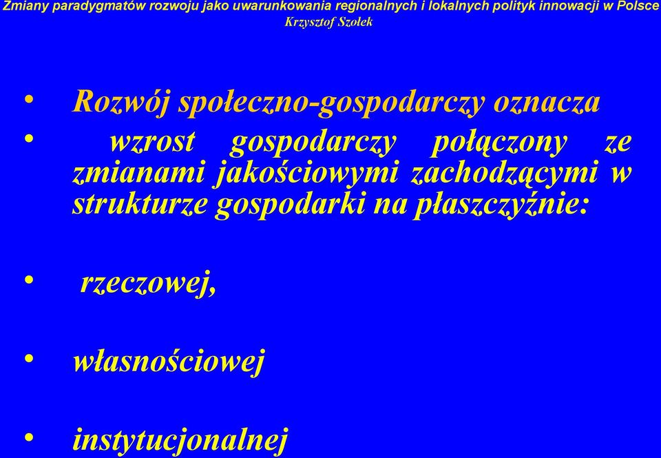 zachodzącymi w strukturze gospodarki na