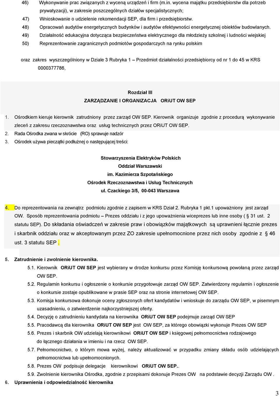 48) Opracowań audytów energetycznych budynków i audytów efektywności energetycznej obiektów budowlanych.