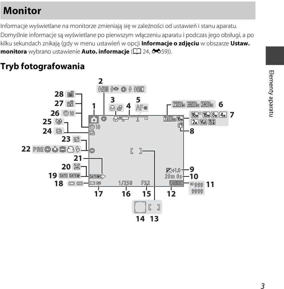 menu ustawień w opcji Informacje o zdjęciu w obszarze Ustaw. monitora wybrano ustawienie Auto. informacje (A 24, E59)).