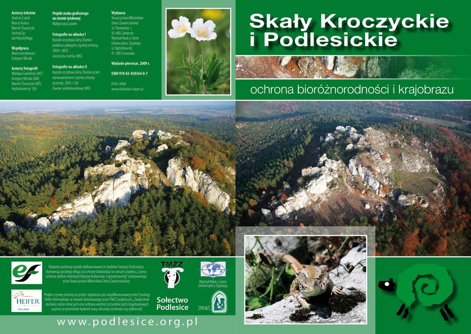 pl (lb) Projekt znaku graficznego na stronie tytułowej Małgorzata Lazarek Fotografie na okładce I Kopuła szczytowa Góry Zborów poddana zabiegom czynnej ochrony, 2009 r.