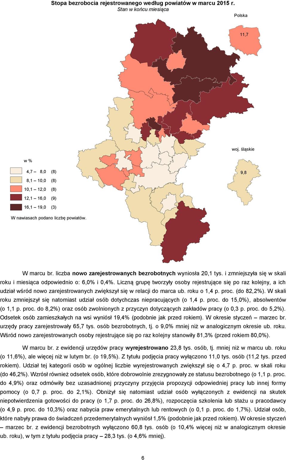 i zmniejszyła się w skali roku i miesiąca odpowiednio o: 6,0% i 0,4%.