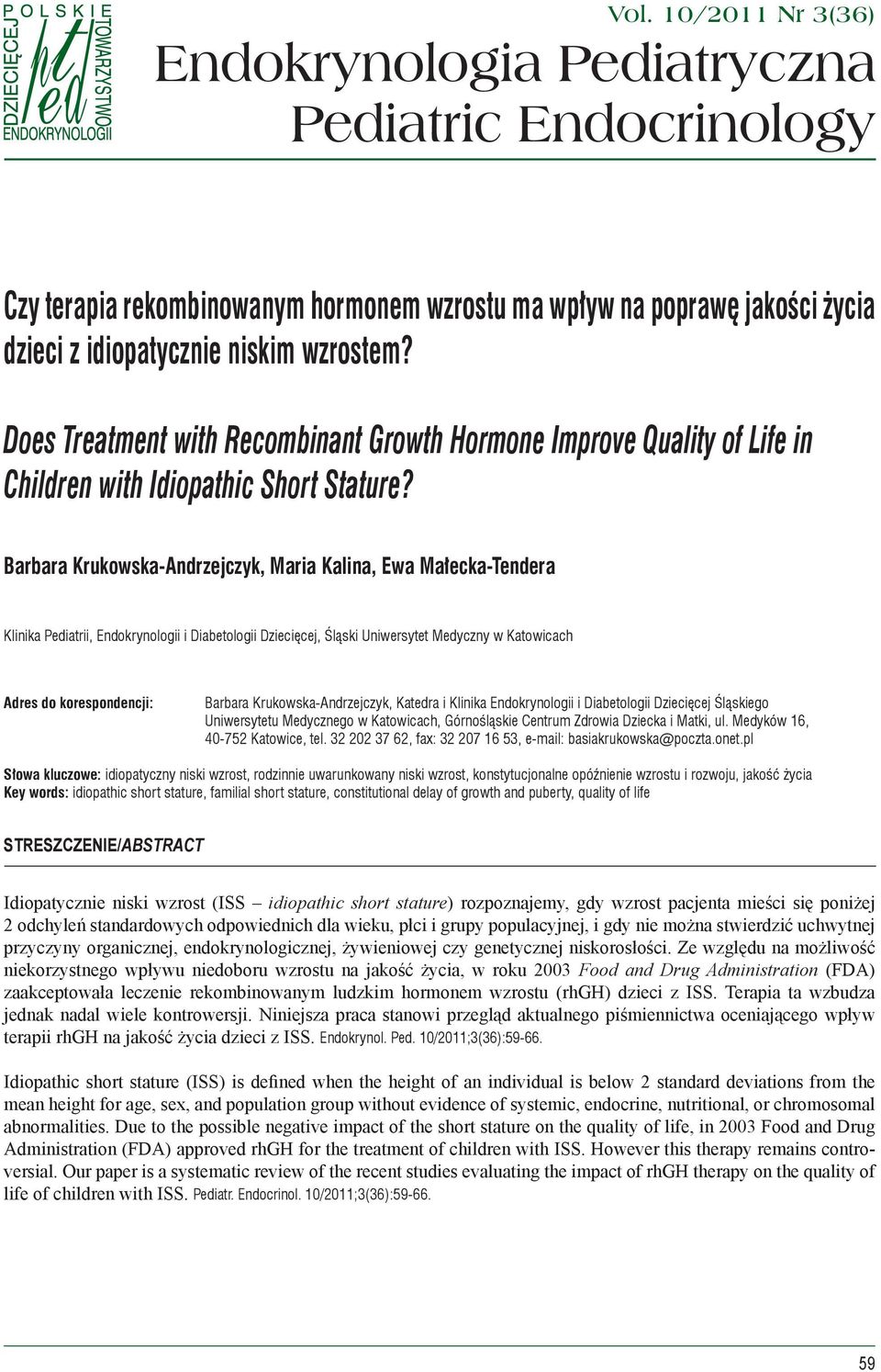 Does Treatment with Recombinant Growth Hormone Improve Quality of Life in Children with Idiopathic Short Stature?