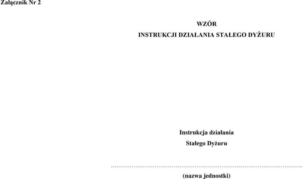 STAŁEGO DYŻURU Instrukcja