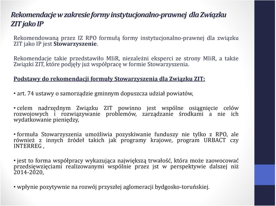 Podstawy do rekomendacji formuły Stowarzyszenia dla Związku ZIT: art.