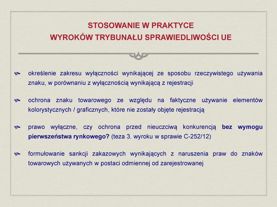 graficznych, które nie zostały objęte rejestracją prawo wyłączne, czy ochrona przed nieuczciwą konkurencją bez wymogu pierwszeństwa rynkowego?