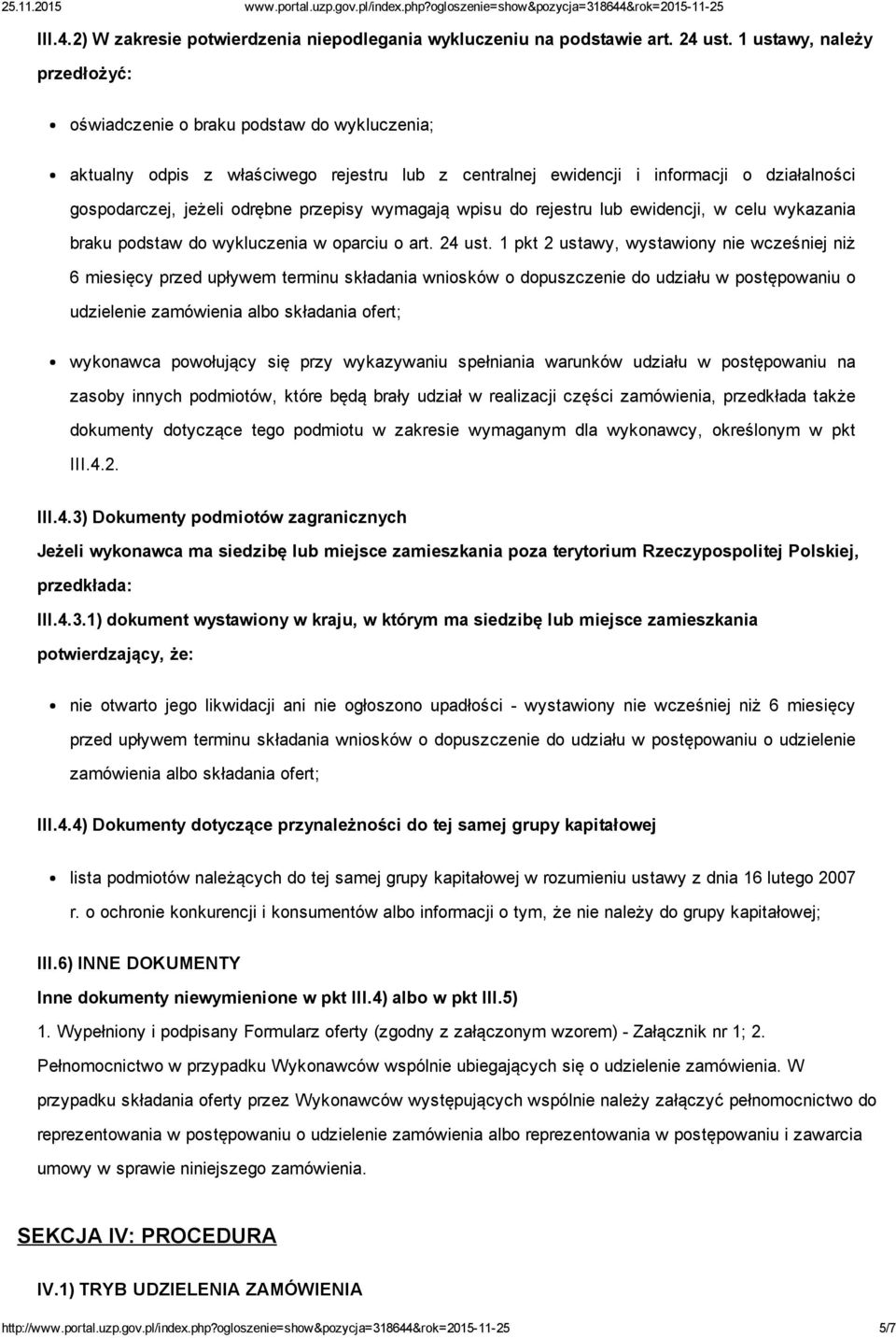 przepisy wymagają wpisu do rejestru lub ewidencji, w celu wykazania braku podstaw do wykluczenia w oparciu o art. 24 ust.