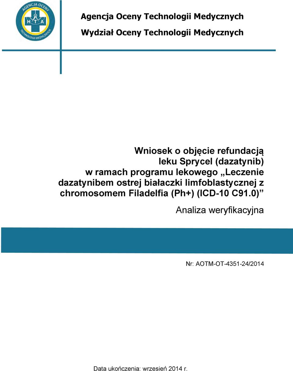 lekowego Leczenie dazatynibem ostrej białaczki limfoblastycznej z chromosomem