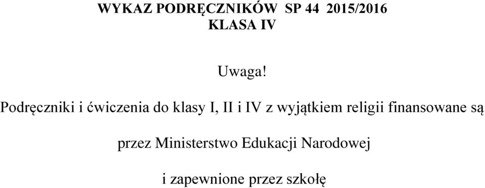 I, II i IV z wyjątkiem religii