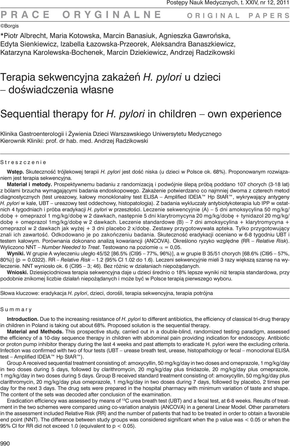 Dziekiewicz, Andrzej Radzikowski original papers Terapia sekwencyjna zakażeń H. pylori u dzieci doświadczenia własne Sequential therapy for H.