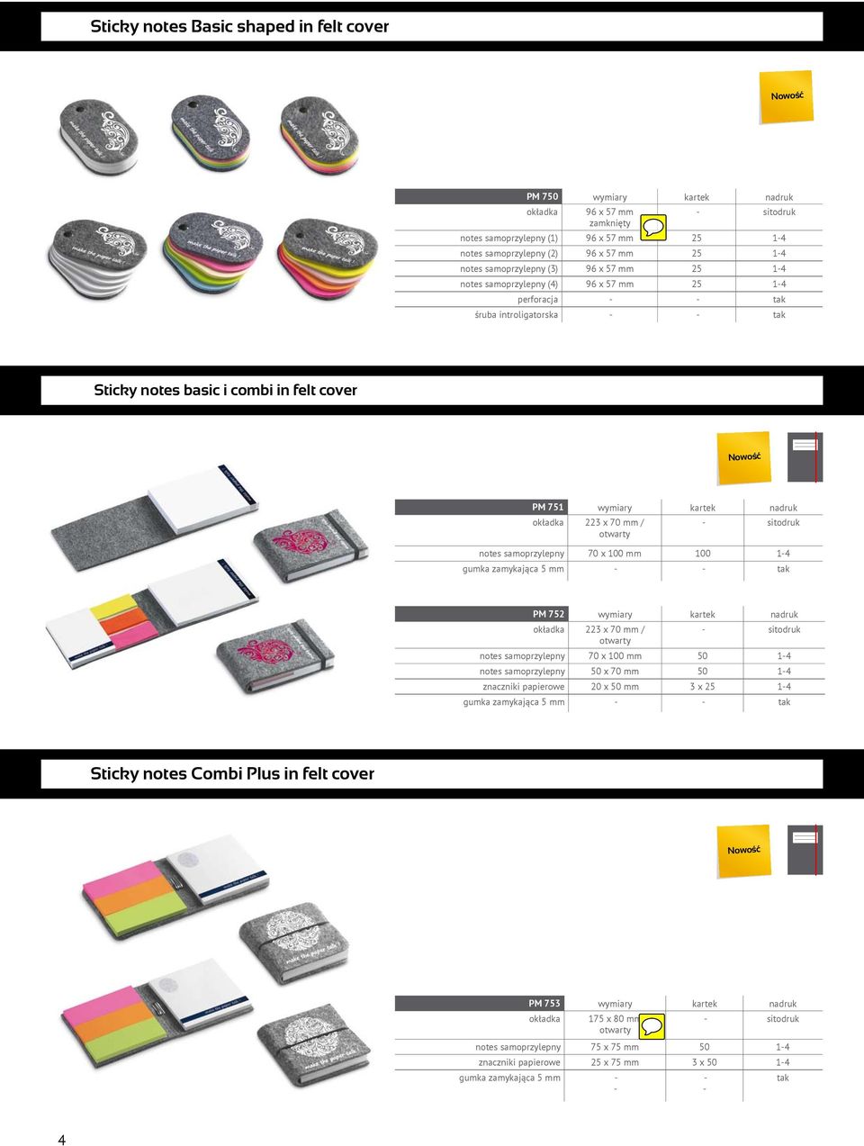 otwarty sitodruk notes samoprzylepny 70 x 100 mm 100 14 gumka zamykająca 5 mm tak PM 752 wymiary kartek nadruk 223 x 70 mm / otwarty sitodruk notes samoprzylepny 70 x 100 mm 50 14 notes samoprzylepny