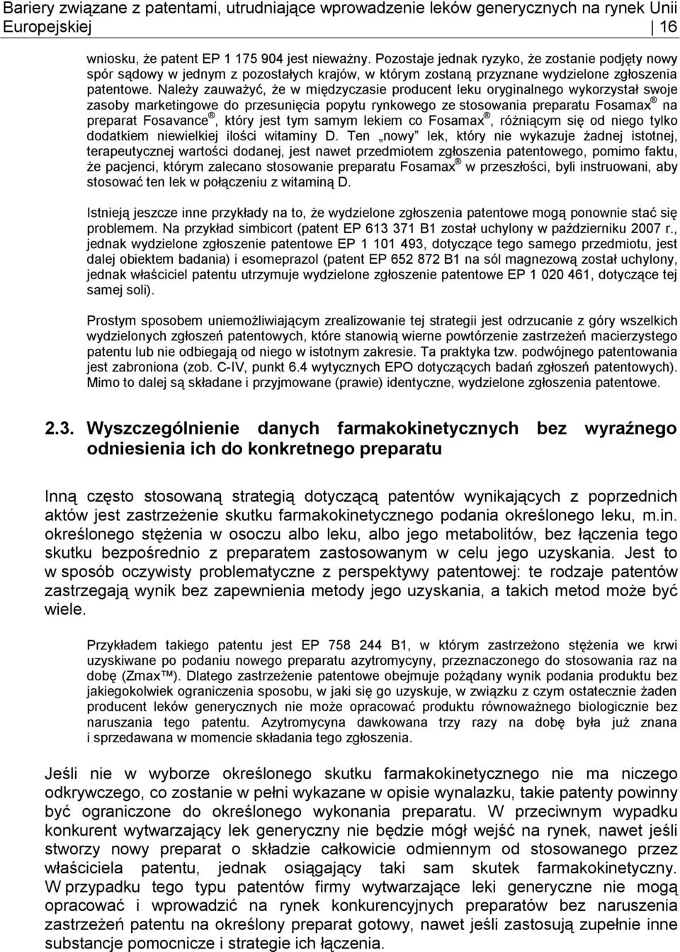 Bariery związane z patentami, utrudniające wprowadzenie leków generycznych  na rynek Unii Europejskiej - PDF Free Download