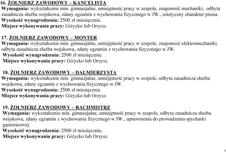 pisma. 17. ŻOŁNIERZ ZAWODOWY MONTER Wymagania: wykształcenie min.