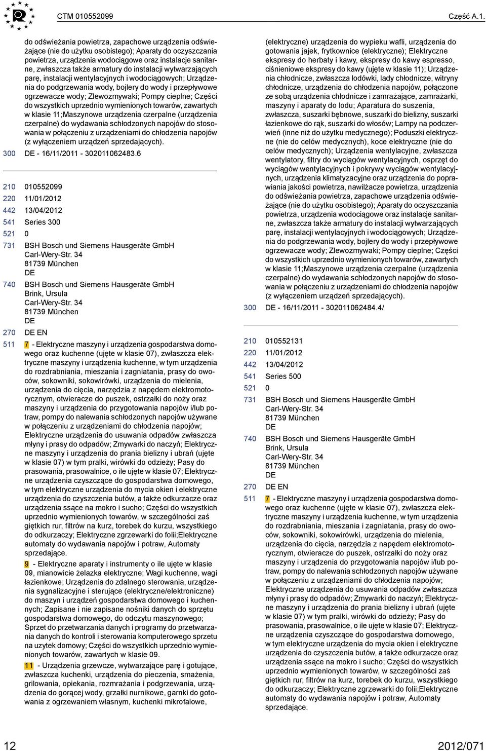 3 do odświeżania powietrza, zapachowe urządzenia odświeżające (nie do użytku osobistego); Aparaty do oczyszczania powietrza, urządzenia wodociągowe oraz instalacje sanitarne, zwłaszcza także armatury