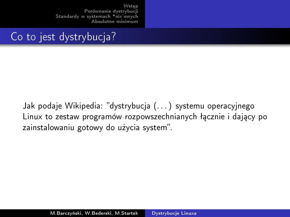 .. ) systemu operacyjnego Linux to zestaw