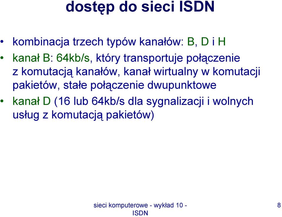 wirtualny w komutacji pakietów, stałe połączenie dwupunktowe kanał