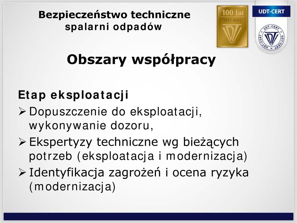 techniczne wg bieżących potrzeb (eksploatacja i