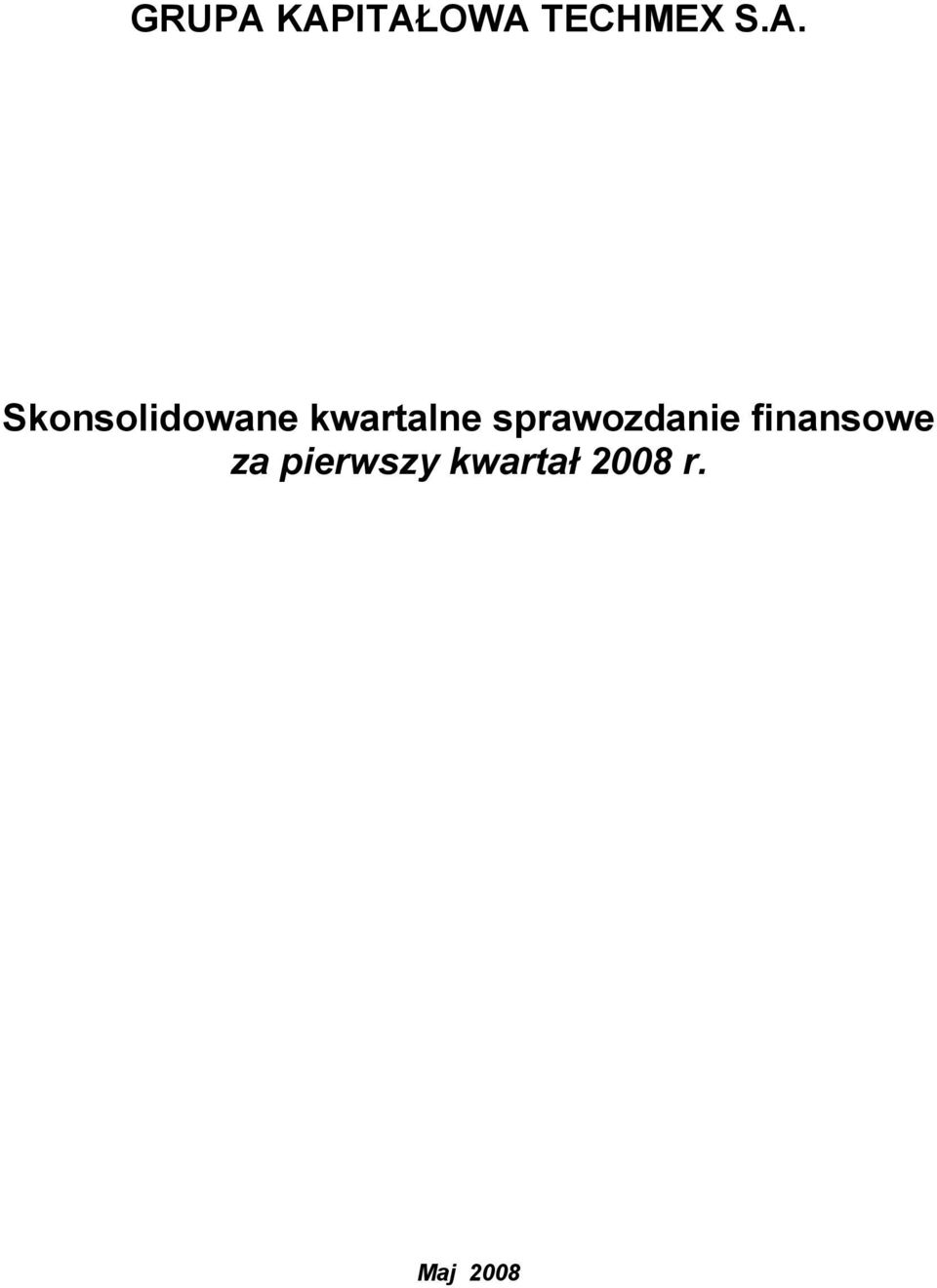 Skonsolidowane kwartalne