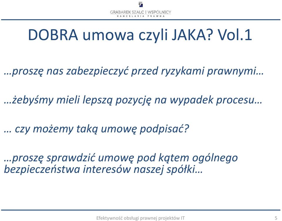 pozycję na wypadek procesu czy możemy taką umowę podpisać?