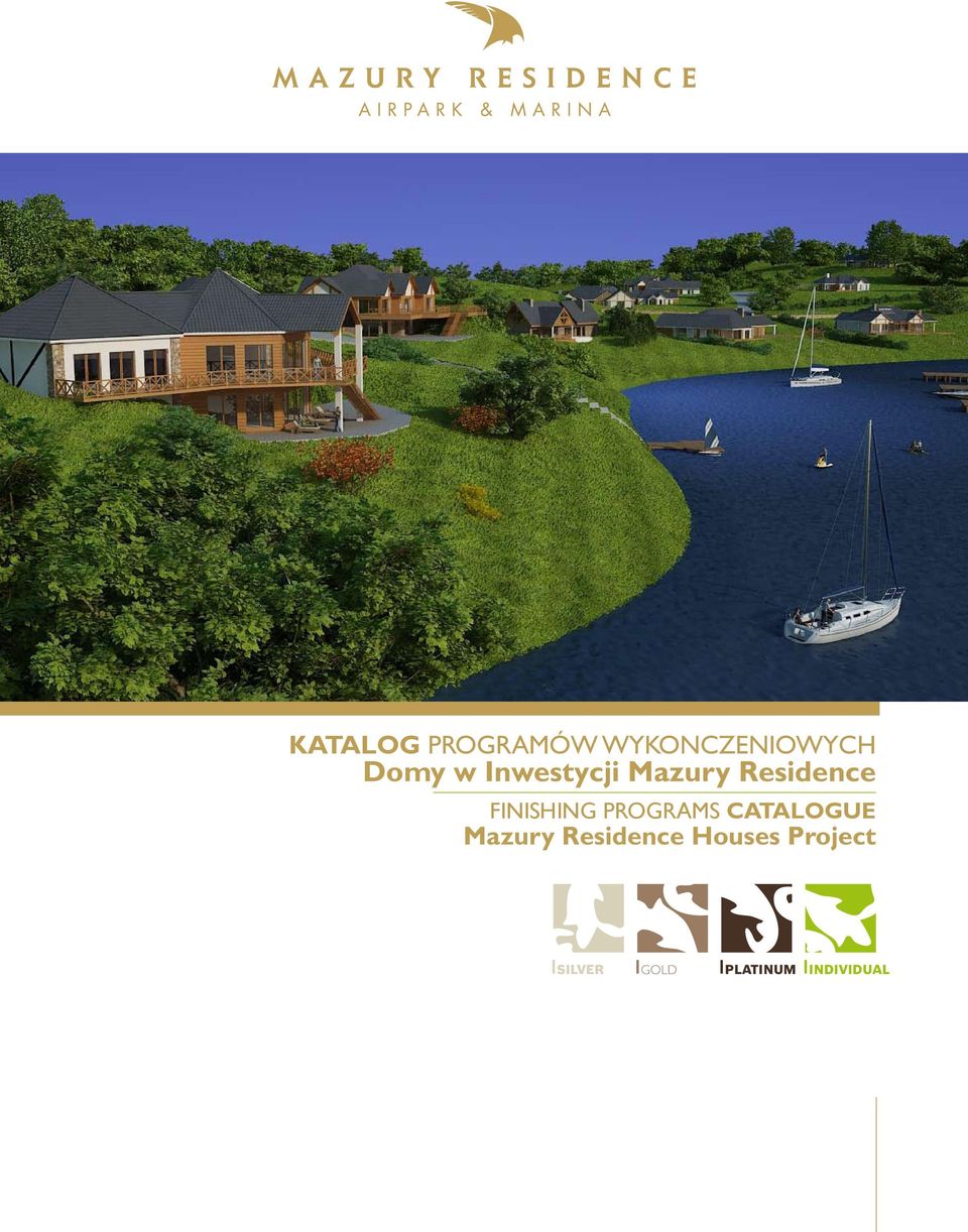 PROGRAMS CATALOGUE Mazury Residence