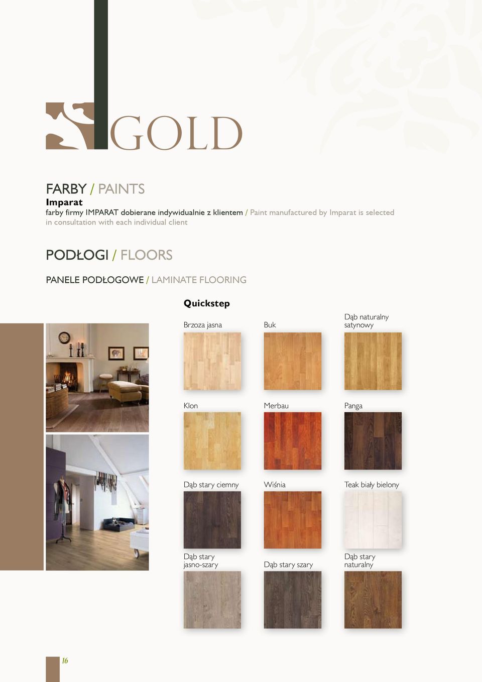 Panele Podłogowe / laminate flooring Quickstep Brzoza jasna Buk Dąb naturalny satynowy Klon Merbau