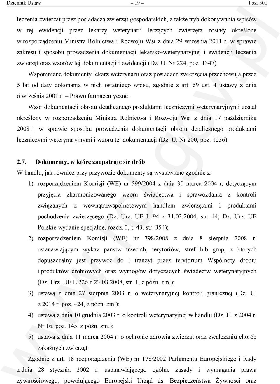 Ministra Rolnictwa i Rozwoju Wsi z dnia 29 września 2011 r.