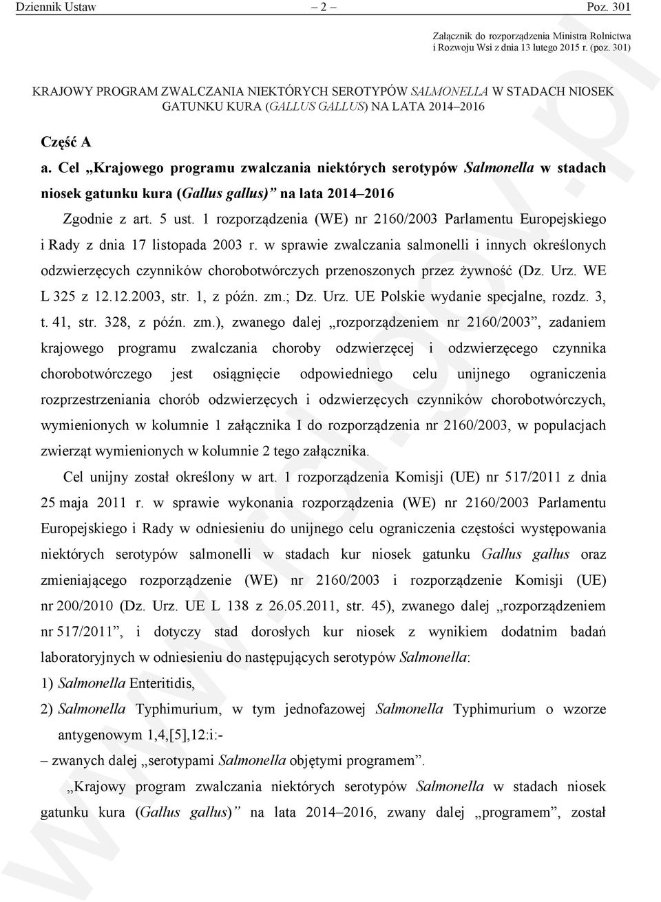 STADACH NIOSEK GATUNKU KURA (GALLUS GALLUS) NA LATA 2014 2016 Część A a.