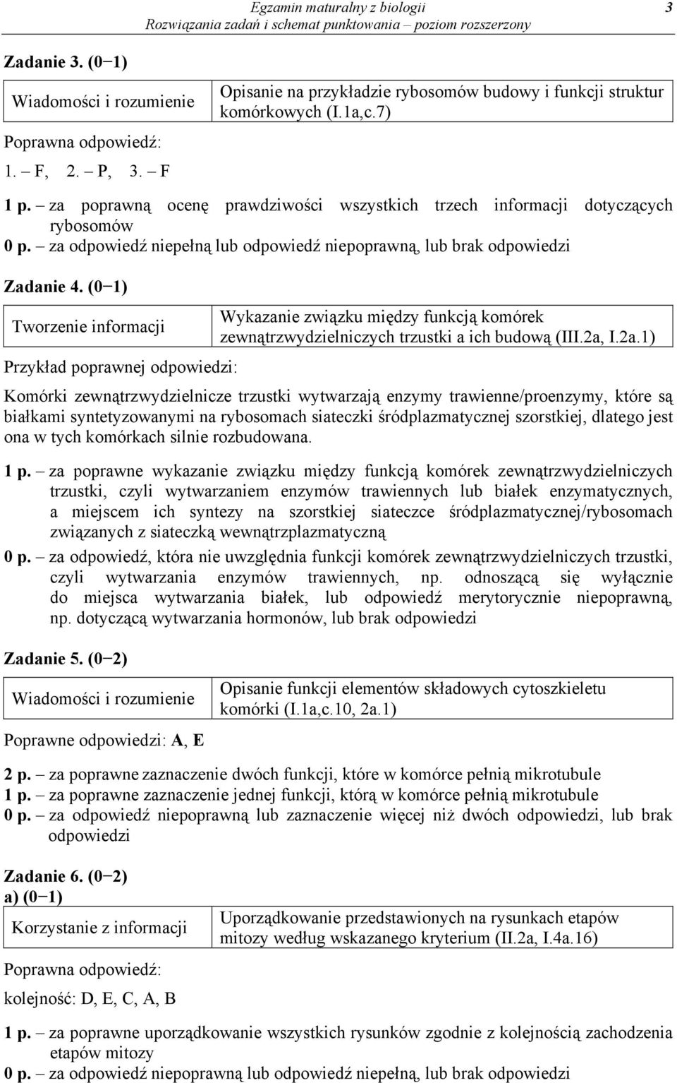 (0 1) Wykazanie związku między funkcją komórek zewnątrzwydzielniczych trzustki a ich budową (III.2a,