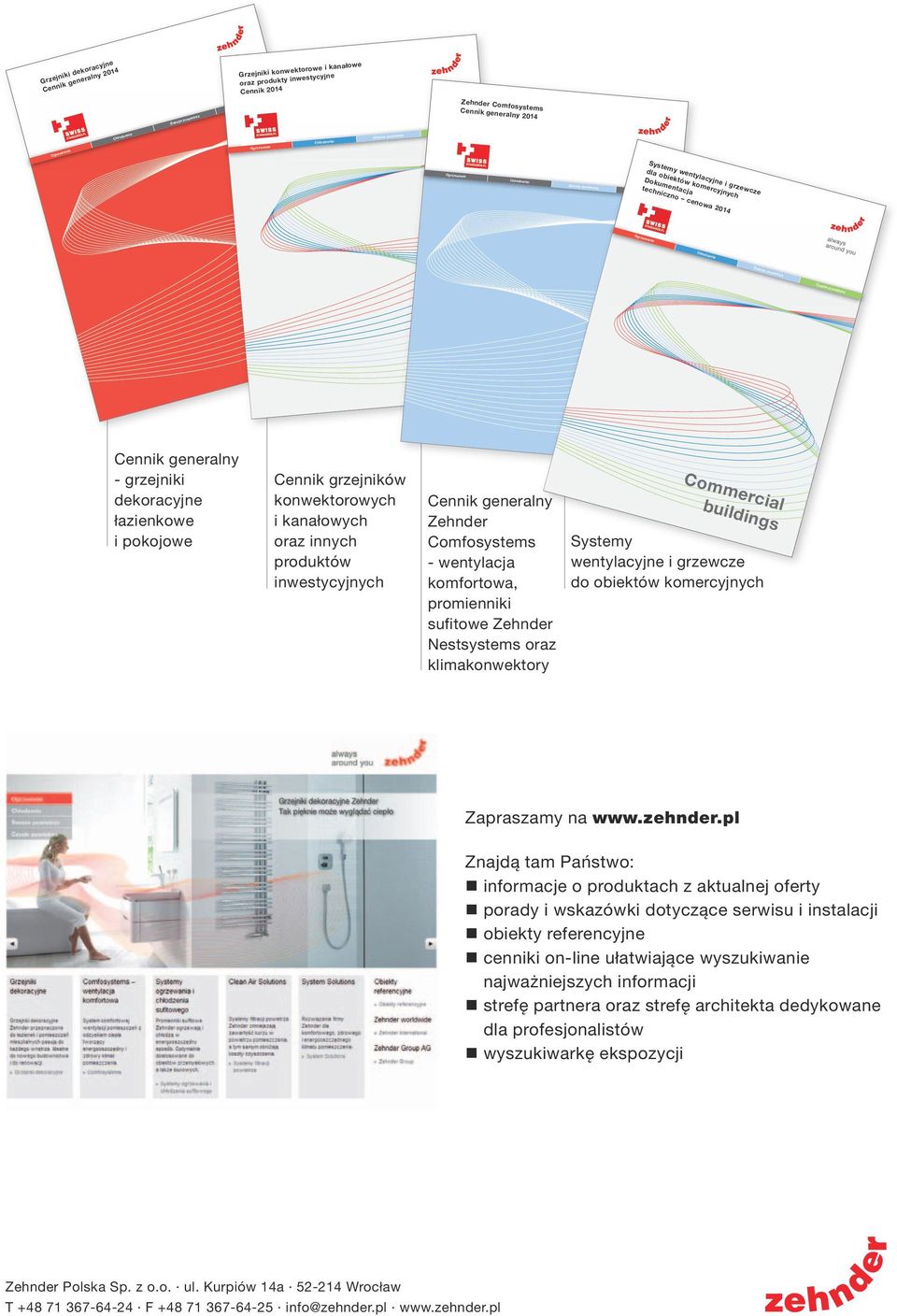 Chłodzenie Świeże powietrze Czyste powietrze Dokumentacja techniczno cenowa 2014 znak płaski Ogrzewanie Chłodzenie Świeże powietrze Czyste powietrze Cennik generalny - grzejniki dekoracyjne