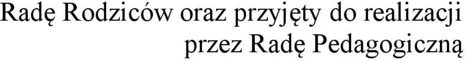 realizacji przez