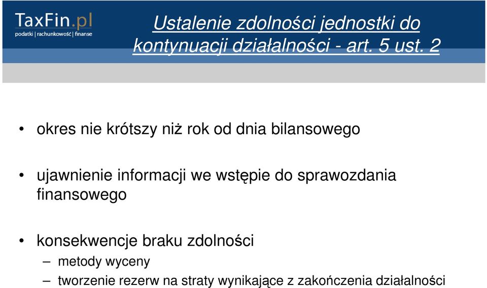 we wstępie do sprawozdania finansowego konsekwencje braku zdolności