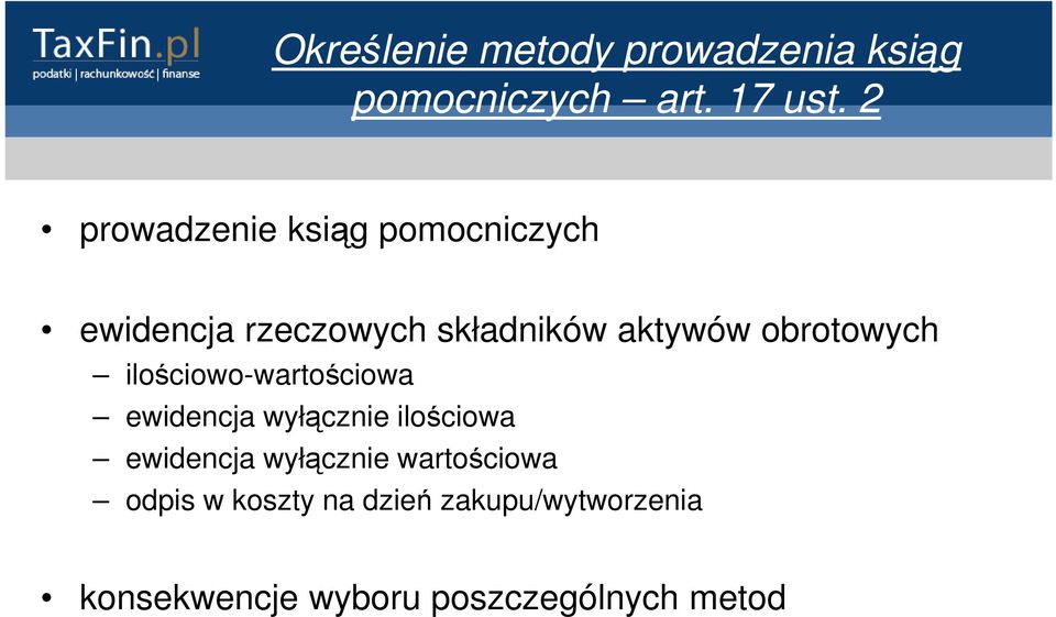 obrotowych ilościowo-wartościowa ewidencja wyłącznie ilościowa ewidencja