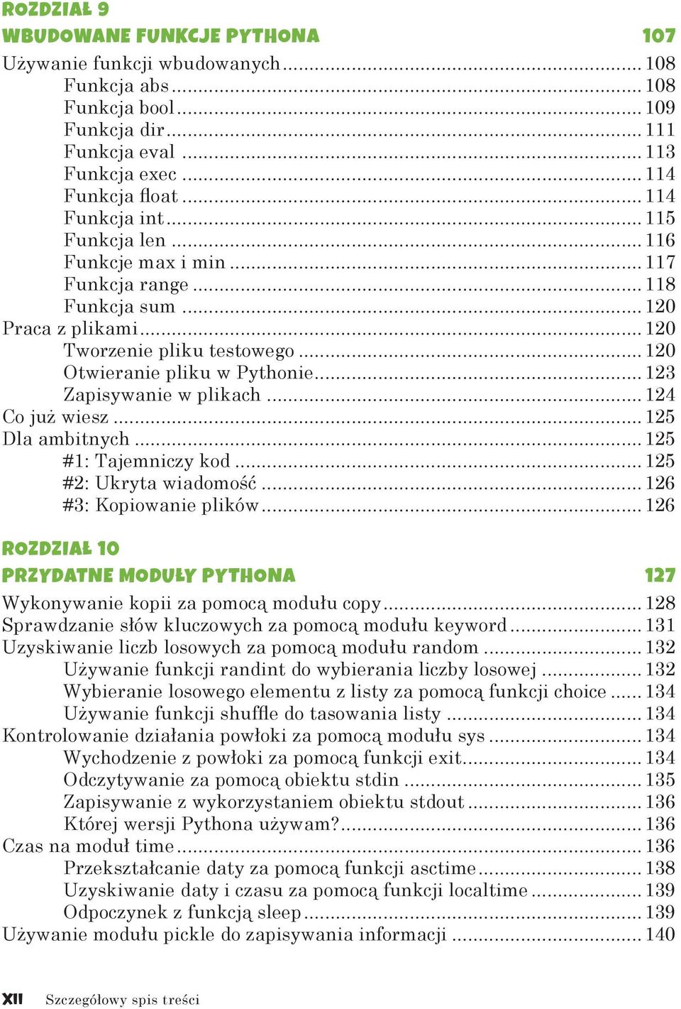 ..124 Co już wiesz...125 Dla ambitnych...125 #1: Tajemniczy kod...125 #2: Ukryta wiadomość...126 #3: Kopiowanie plików.