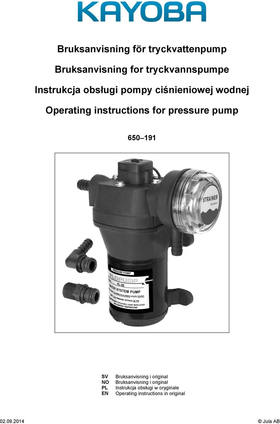 pressure pump 650 191 SV NO PL EN Bruksanvisning i original Bruksanvisning i