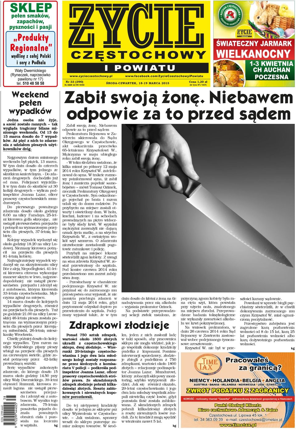 W tym dniu doszło do czterech wypadków, w tym jednego ze skutkiem śmiertelnym. - Do zdarzeń drogowych dochodziło już od rana.