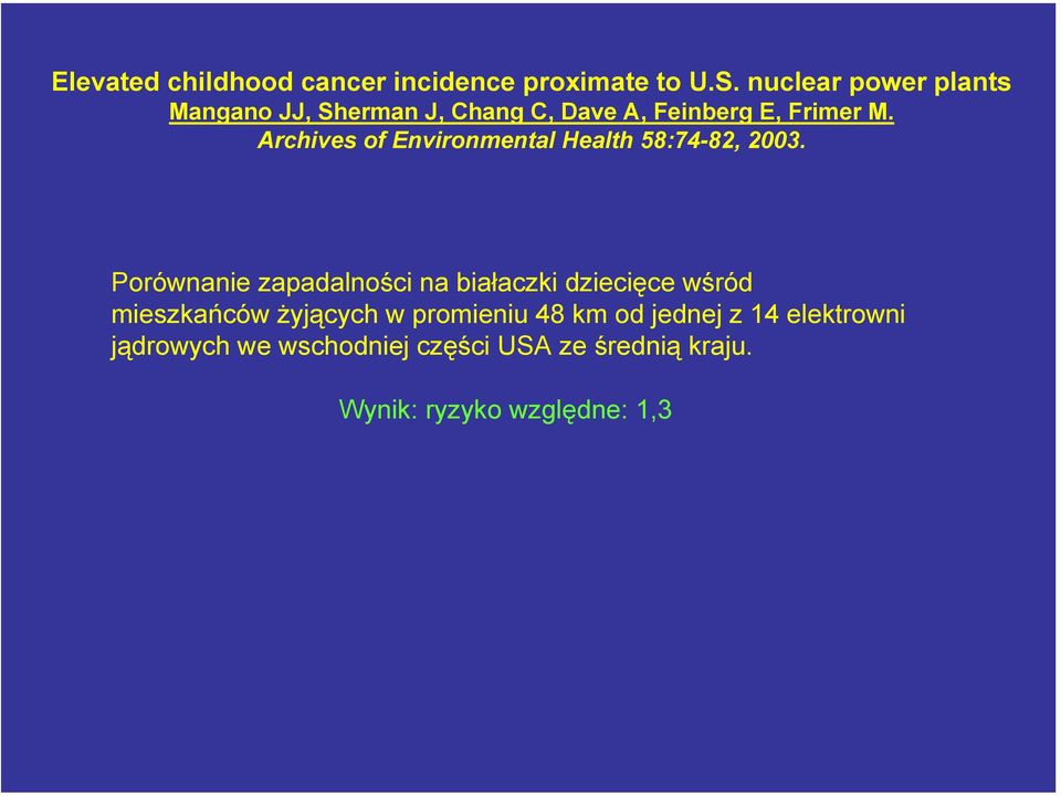 Archives of Environmental Health 58:74-82, 2003.