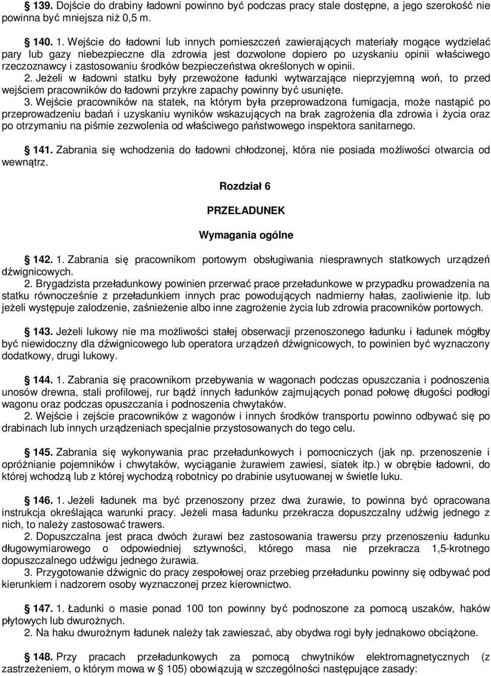 zastosowaniu środków bezpieczeństwa określonych w opinii. 2.