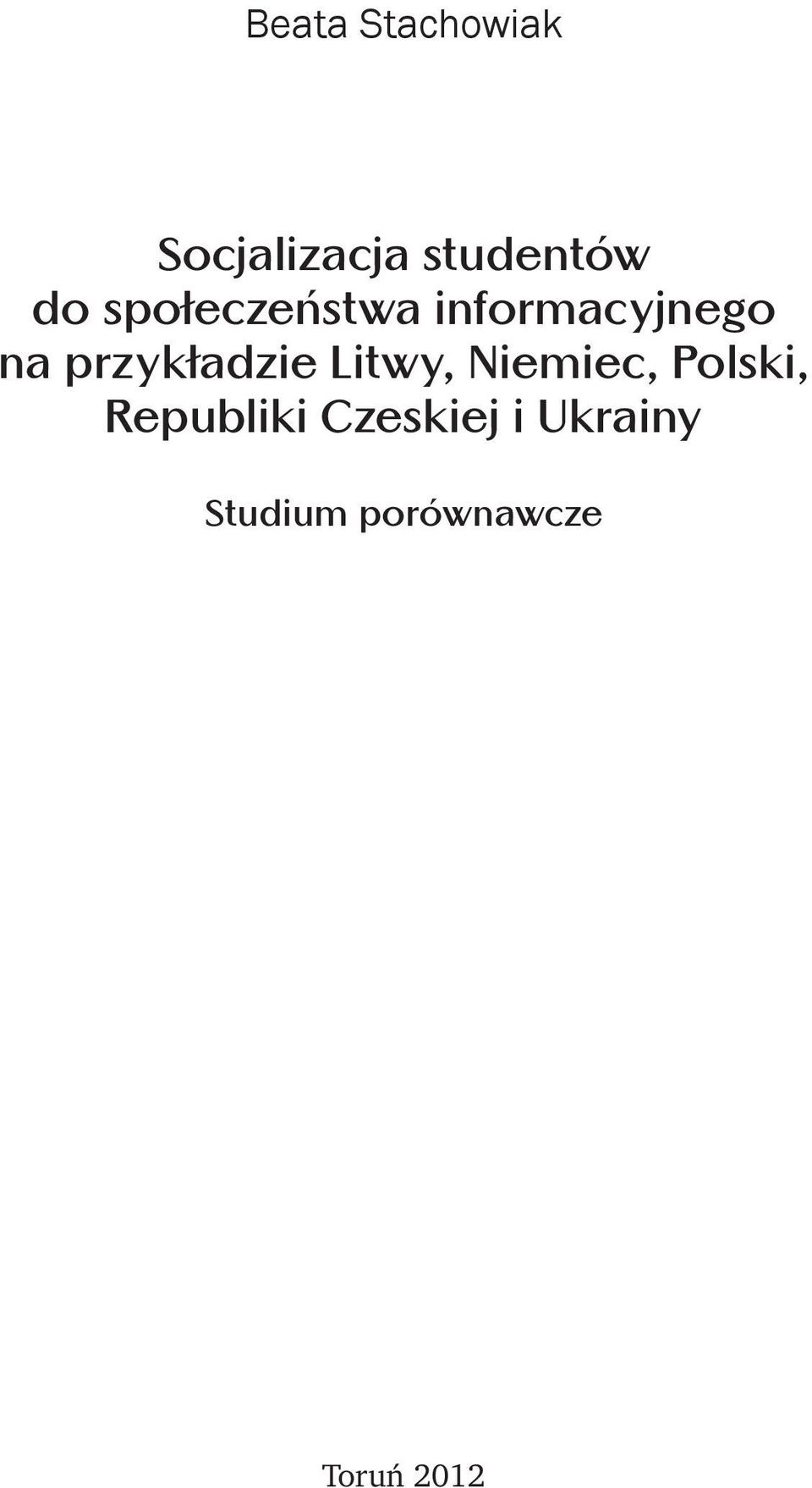 przykładzie Litwy, Niemiec, Polski,