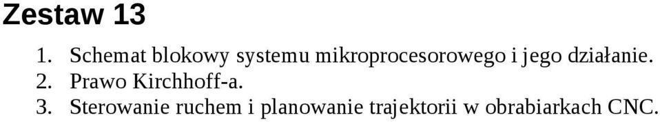 mikroprocesorowego i jego działanie. 2.