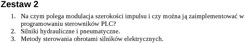 można ją zaimplementować w programowaniu sterowników