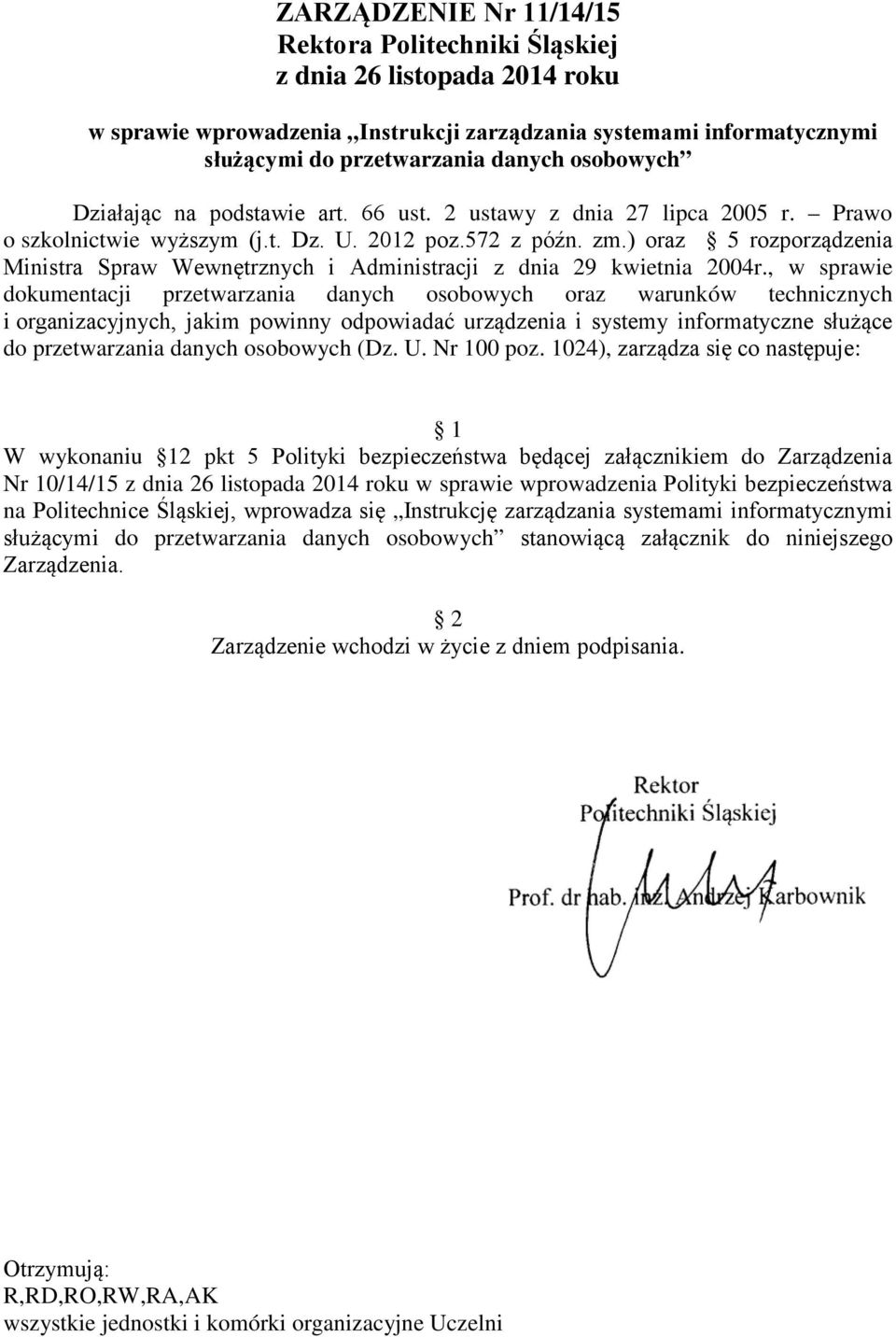 ) oraz 5 rozporządzenia Ministra Spraw Wewnętrznych i Administracji z dnia 29 kwietnia 2004r.