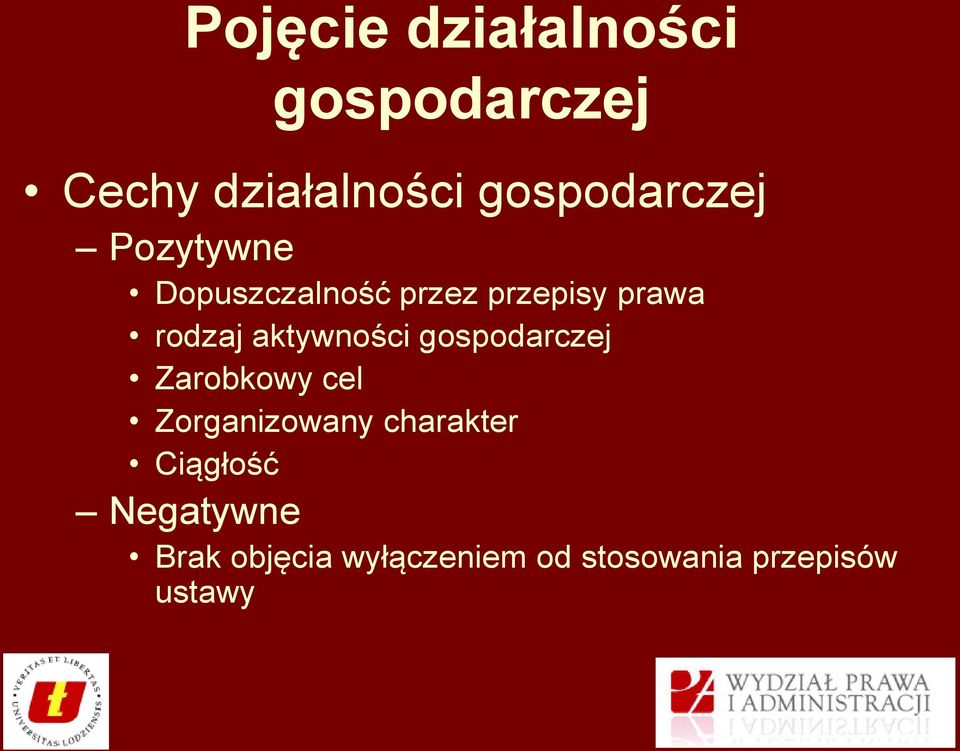 rodzaj aktywności gospodarczej Zarobkowy cel Zorganizowany