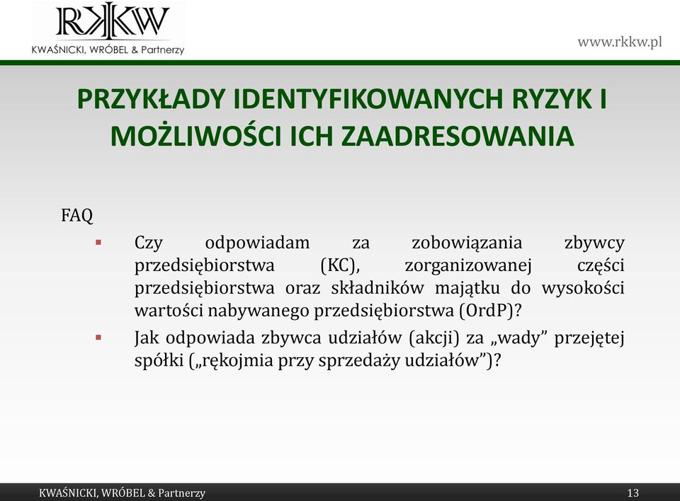 składników majątku do wysokości wartości nabywanego przedsiębiorstwa (OrdP)?